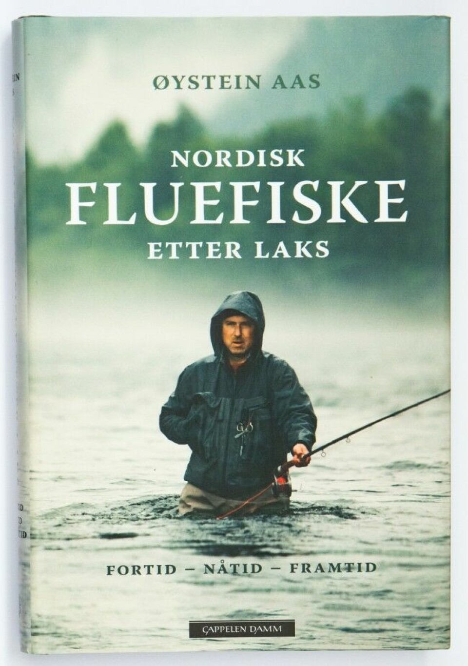 Nordisk fluefiske etter laks. Øystein Aas.Cappelen Damm.264 sider.