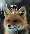 Fondet til viltforvalteren Trygve Gotaas er noe mange ikke har hørt om.